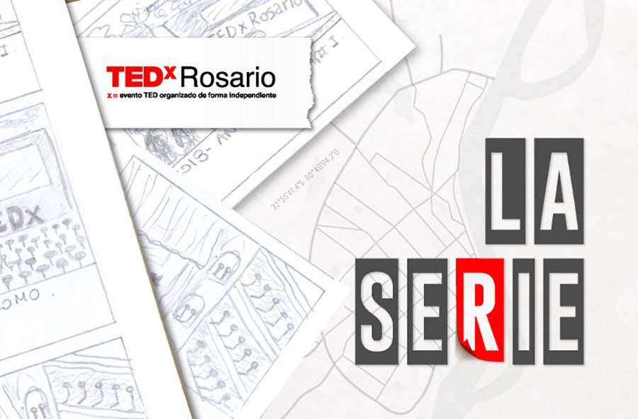 La Serie de TEDx Rosario